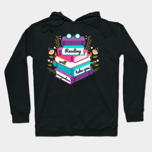 Reading will take you everywhere Hoodie